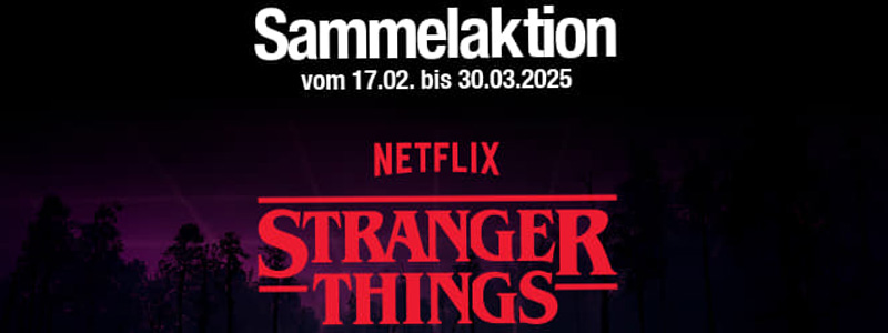 Stranger Things Sammelaktion bei Marktkauf